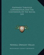 Happiness Through Conversation and the Cultivation of the Social Life