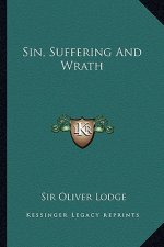Sin, Suffering and Wrath