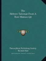 The Hebrew Talisman from a Rare Manuscript