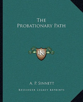 The Probationary Path
