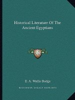 Historical Literature of the Ancient Egyptians