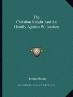 The Christian Knight And An Homily Against Whoredom