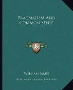 Pragmatism and Common Sense
