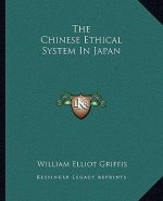 The Chinese Ethical System In Japan