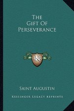 The Gift of Perseverance