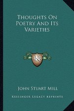 Thoughts on Poetry and Its Varieties