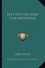 Left Out on Lone Star Mountain