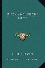 Birth and Before Birth