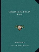 Concerning the Birth of Love
