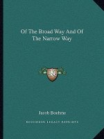 Of the Broad Way and of the Narrow Way