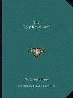 The Holy Royal Arch