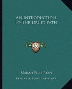 An Introduction to the Druid Path