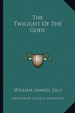 The Twilight of the Gods