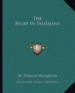 The Belief in Talismans