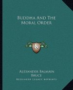 Buddha and the Moral Order