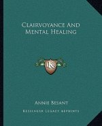 Clairvoyance and Mental Healing