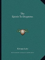 The Epistle to Diognetus