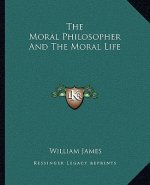 The Moral Philosopher and the Moral Life