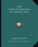 The Story Of Haschem An Eastern Tale