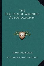 The Real Isolde Wagner's Autobiography