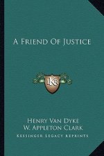 A Friend of Justice
