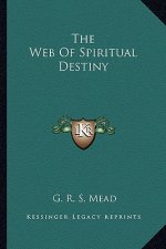 The Web of Spiritual Destiny