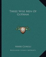 Three Wise Men of Gotham