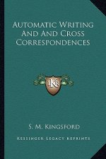 Automatic Writing and and Cross Correspondences