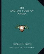 The Ancient Poets of Arabia