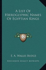 A List of Hieroglyphic Names of Egyptian Kings