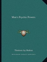 Man's Psychic Powers