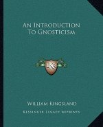 An Introduction to Gnosticism