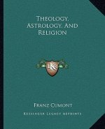 Theology, Astrology, and Religion