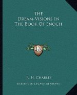 The Dream-Visions in the Book of Enoch