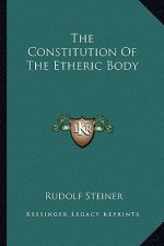 The Constitution of the Etheric Body