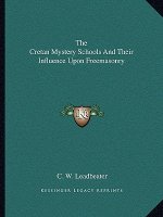 The Cretan Mystery Schools and Their Influence Upon Freemasonry