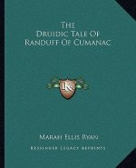 The Druidic Tale of Randuff of Cumanac