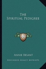 The Spiritual Pedigree
