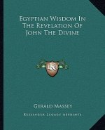 Egyptian Wisdom in the Revelation of John the Divine