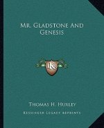 Mr. Gladstone and Genesis