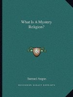 What Is a Mystery Religion?