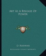 Art As A Release Of Power