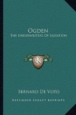 Ogden: The Underwriters of Salvation