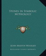 Stones in Symbolic Mythology