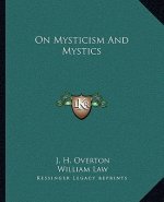 On Mysticism and Mystics