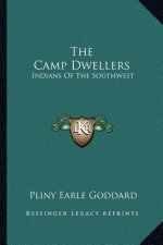 The Camp Dwellers: Indians of the Southwest