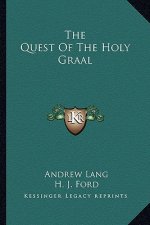 The Quest of the Holy Graal