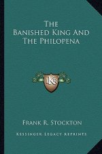 The Banished King And The Philopena