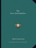 The Jews and Israelites