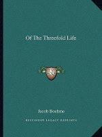Of the Threefold Life